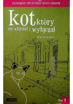 Dobry kryminał Tom 3 Kot który się włączał i wyłączał