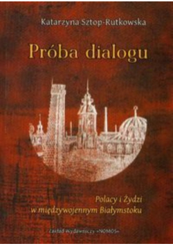 Próba dialogu Polacy i Żydzi