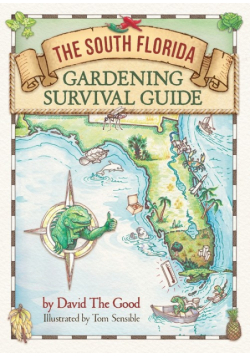 The South Florida Gardening Survival Guide