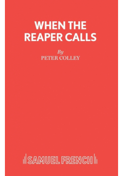 When the Reaper Calls