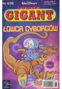 Komiks Gigant Nr 6 / 98 Łowca cyborgów