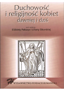 Duchowość I Religijność Kobiet Dawniej I Dziś