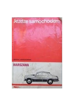 Jeżdżę samochodem warszawa