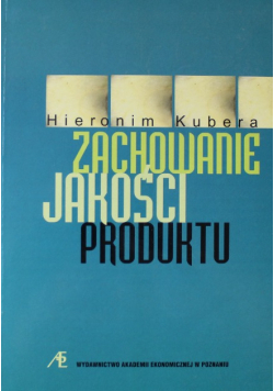 Zachowanie jakości produktu