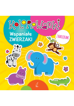 Kolorowanki z naklejkami Wspaniałe zwierzaki
