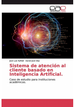 Sistema de atención al cliente basado en Inteligencia Artificial.