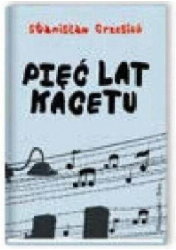 Pięć lat kacetu wyd. 2024