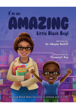 I'm an AMAZING Little Black Boy