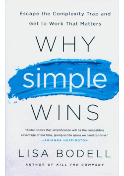 Why Simple Wins