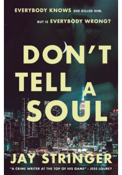 Don't Tell A Soul