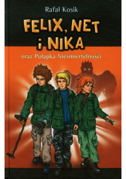Felix, Net i Nika oraz Pułapka Nieśmiertelności