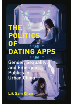 The Politics of Dating Apps