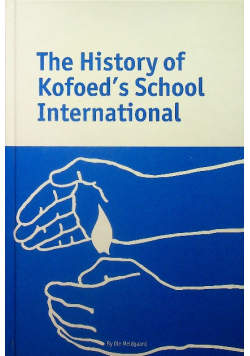 The History of Kofoeds School