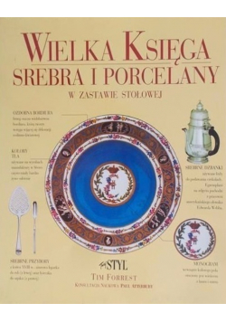 Wielka księga srebra i porcelany w zastawie stołowej