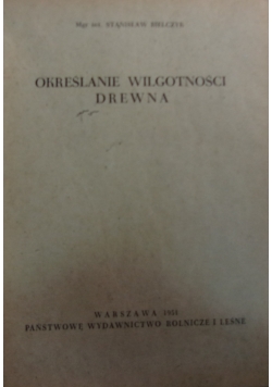Określanie wilgotności drewna