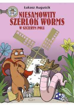 Niesamowity Szerlok Worms T.2 W szczerym polu