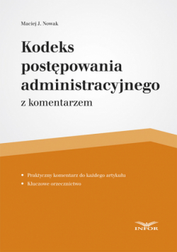 Nowak Maciej J. - Kodeks postępowania administracyjnego