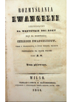 Rozmyślania Ewangelii Tom I 1844 r.