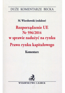 Rozporządzenie UE nr 596/2014 w sprawie nadużyć na rynku Prawo rynku kapitałowego