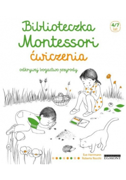 Biblioteczka Montessori Ćwiczenia Odkrywaj bogactwo przyrody