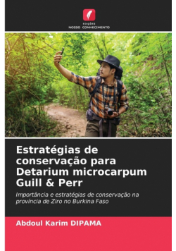 Estratégias de conservação para Detarium microcarpum Guill & Perr