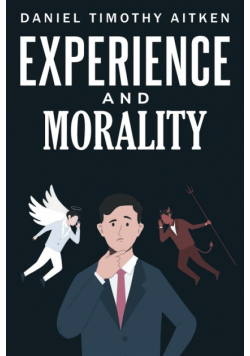 Experience and Morality