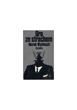 Gra ze strachem. Fantastyka grozy