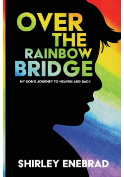 Over the Rainbow Bridge