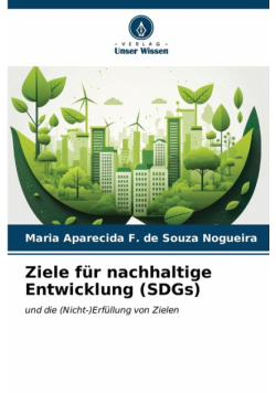 Ziele für nachhaltige Entwicklung (SDGs)