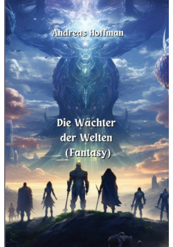 Die Wächter der Welten (Fantasy)