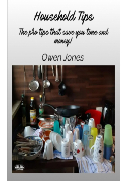 Household Tips - The Pro Tips That Save You Time And Money!