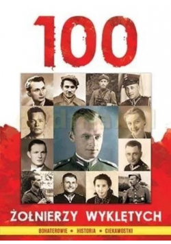 100 Żołnierzy Wyklętych