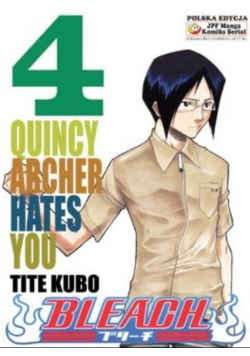 Bleach Tom 4 Quincy archer hates you