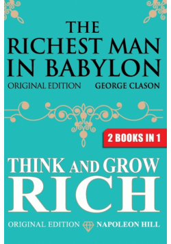 The Richest Man In Babylon & Think and Grow Rich
