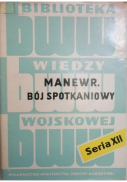Manewr Bój spotkaniowy