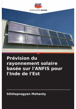 Prévision du rayonnement solaire basée sur l'ANFIS pour l'Inde de l'Est