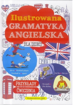 Ilustrowana gramatyka angielska dla dzieci