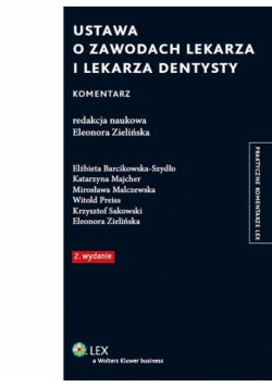Ustawa o zawodach lekarza i lekarza dentysty Komentarz