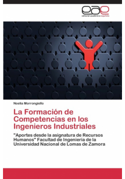 La Formación de Competencias en los Ingenieros Industriales
