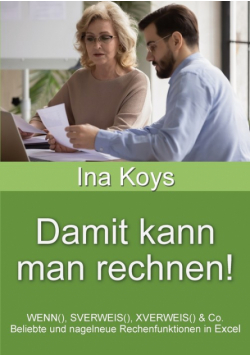 Damit kann man rechnen!
