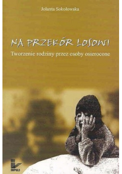Na przekór losowi