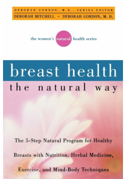 Breast Health the Natural Way