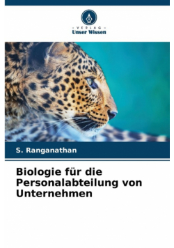 Biologie für die Personalabteilung von Unternehmen