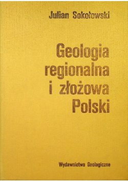 Geologia regionalna i złożowa Polski