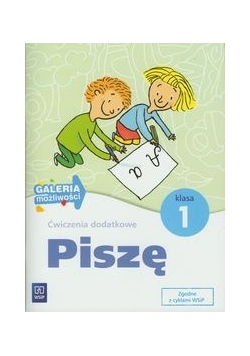 Piszę 1 Ćwiczenia dodatkowe
