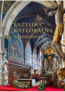 Bazylika Katedralna w Sandomierzu