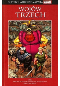 Superbohaterowie Marvela Tom 9  Wojów trzech