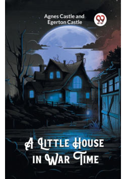 A Little House in War Time
