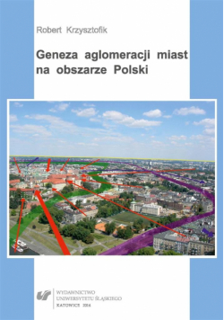 Geneza aglomeracji miast na obszarze Polski