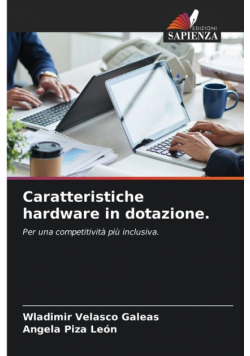 Caratteristiche hardware in dotazione.